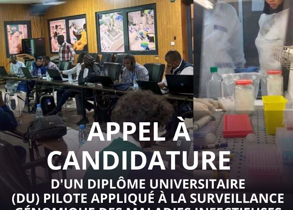 Appel à candidature pour le Diplôme Universitaire (DU) Pilote Appliqué à la Surveillance Génomique des Maladies Infectieuses