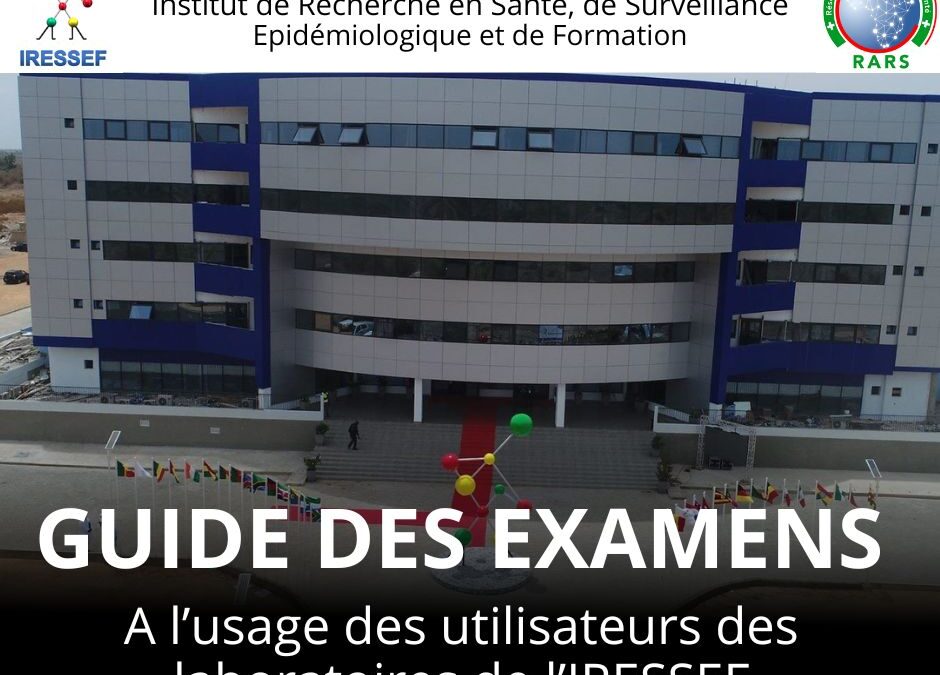 Téléchargez le Guide des examens 2024 de l’IRESSEF – Votre référence pour des analyses médicales de qualité